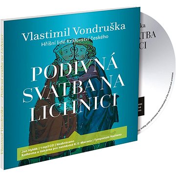 

Podivná svatba na Lichnici: Hříšní lidé Království českého