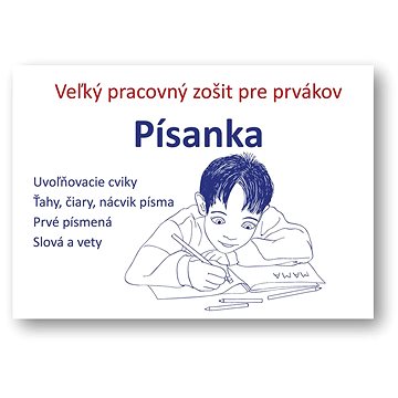 

Písanka – veľký pracovný zošit pre prvákov