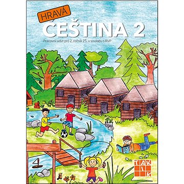 

Hravá čeština 2: Pracovní sešit pro 2. ročník ZŠ
