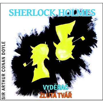 

Sherlock Holmes Vyděrač Žlutá tvář