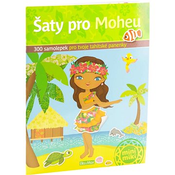 

Šaty pro Moheu: mini miki