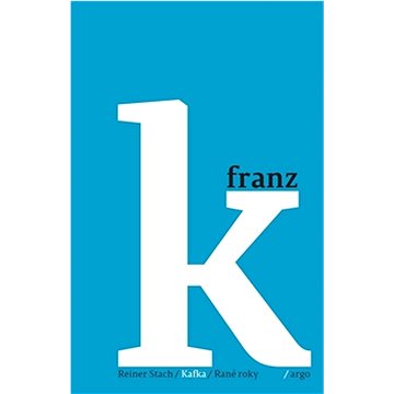 

Kafka/Rané roky