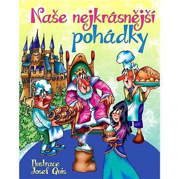 

Naše nejkrásnější pohádky