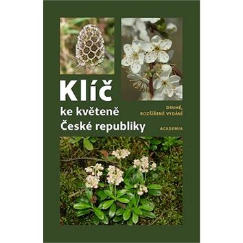 

Klíč ke květeně České republiky: Druhé, rozšířené vydání