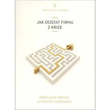 

Jak dostat firmu z krize