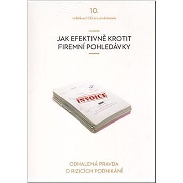 

Jak efektivně krotit firemní pohledávky