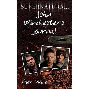Supernatural: \'John Winchester\'\'s Journal\'