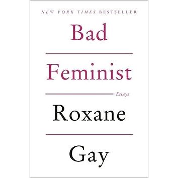 

Bad Feminist