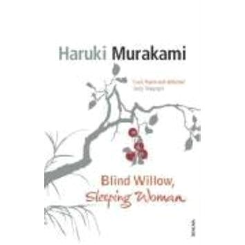 

Blind Willow, Sleeping Woman