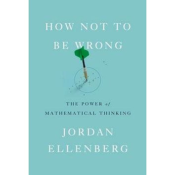 

How Not to Be Wrong
