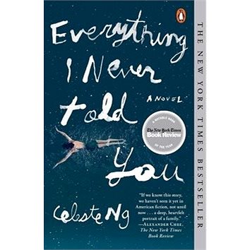 

Everything I Never Told You
