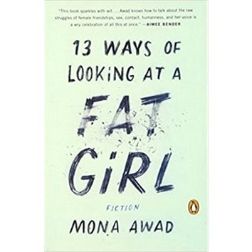 

13 Ways of Looking at a Fat Girl