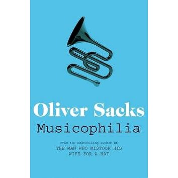 

Musicophilia: Tales of Music and the Brain