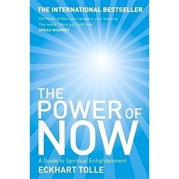 

The Power of Now: A Guide to Spiritual Enlightenment