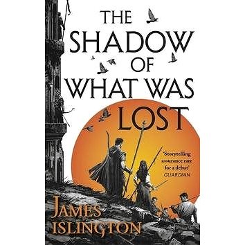 

The Shadow of What Was Lost: Book One of the Licanius Trilogy