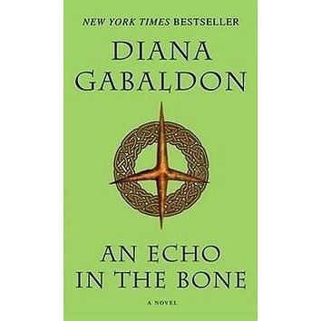 

An Echo in the Bone: A Novel