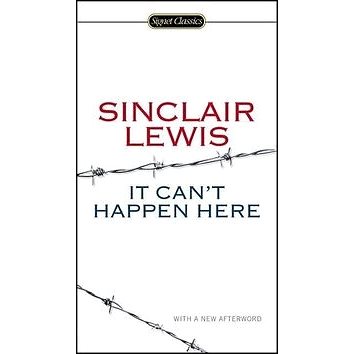 

It Can't Happen Here
