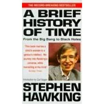 

A Brief History of Time: From the Big Bang to Black Holes