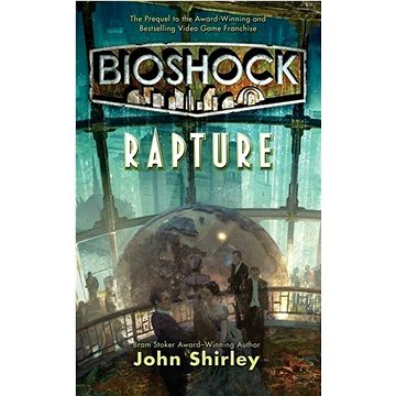 

BioShock: Rapture