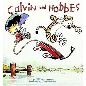 

Calvin and Hobbes