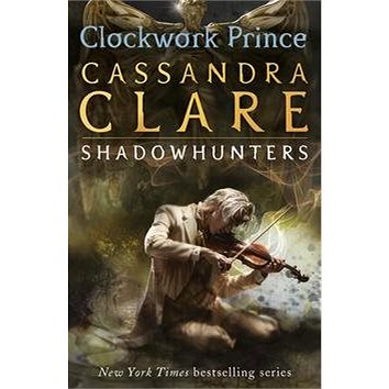 

The Infernal Devices 2: Clockwork Prince