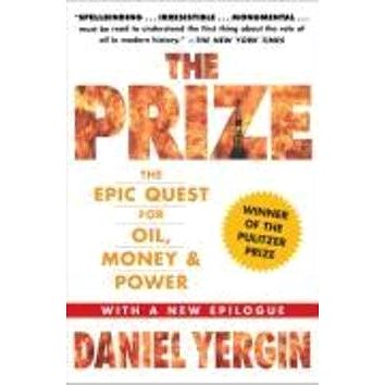 

The Prize: The Epic Quest for Oil, Money & Power
