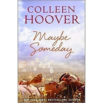 

Maybe Someday