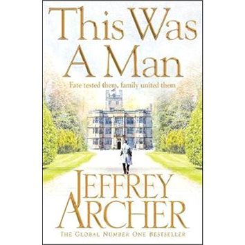 

This Was A Man: The Clifton Chronicles 07