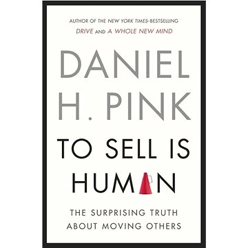 

To Sell is Human
