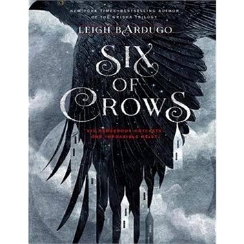

Six of Crows