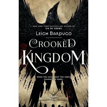 

Crooked Kingdom: A Sequel to Six of Crows