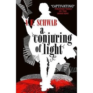 

A Darker Shade of Magic 03. A Conjuring of Light