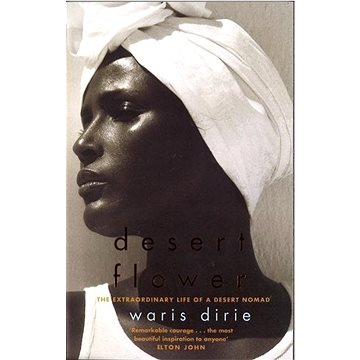 

Desert Flower: The Extraordinary Life of a Desert Nomad