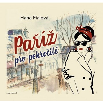 

Paříž pro pokročilé