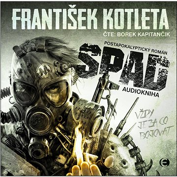 

SPAD: Postapokalyptický román