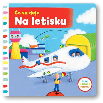

Čo sa deje - Na letisku