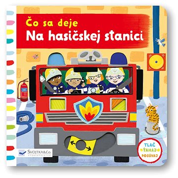 

Čo sa deje Na hasičskej stanici
