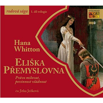 

Eliška Přemyslovna: Právo milovat, povinnost vládnout