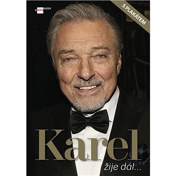 

Karel žije dál... (Karel Gott)