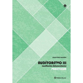 

Audítorstvo III Praktikum