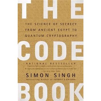

The Code Book: Science of Secrecy from Ancient Egypt to Quantum Cryptography