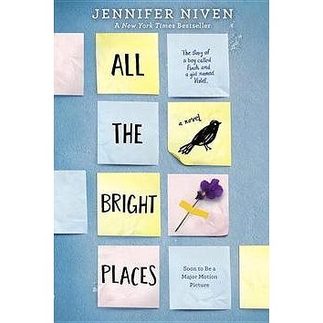 

All the Bright Places