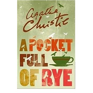 

A Pocket Full of Rye