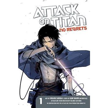 

Attack on Titan 01: No Regrets