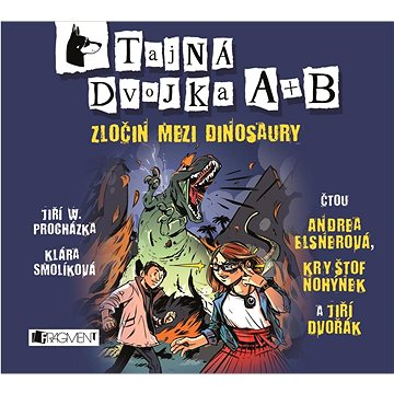 

Tajná dvojka A + B Zločin mezi dinosaury