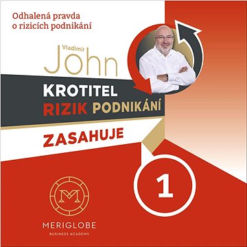 

Krotitel rizik podnikání zasahuje 1