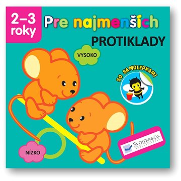 

Pre najmenších – Protiklady