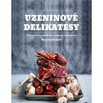 

Uzeninové delikatesy