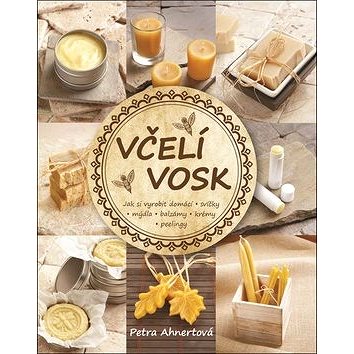 

Včelí vosk