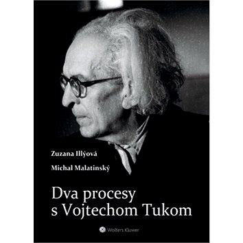 

Dva procesy s Vojtechom Tukom
